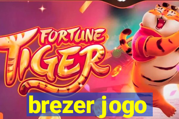 brezer jogo